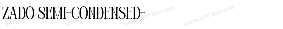 Zado Semi-Condensed字体转换